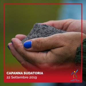 Capanna Sudatoria 22 Settembre 2019