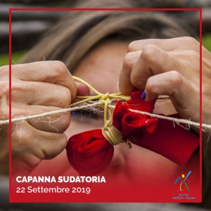 Capanna Sudatoria 22 Settembre 2019