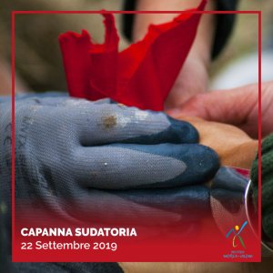 Capanna Sudatoria 22 Settembre 2019