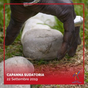 Capanna Sudatoria 22 Settembre 2019