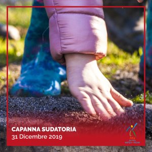 Capanna Sudatoria 31 Dicembre 2019