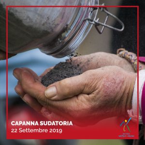 Capanna Sudatoria 22 Settembre 2019