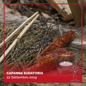 Capanna Sudatoria 22 Settembre 2019